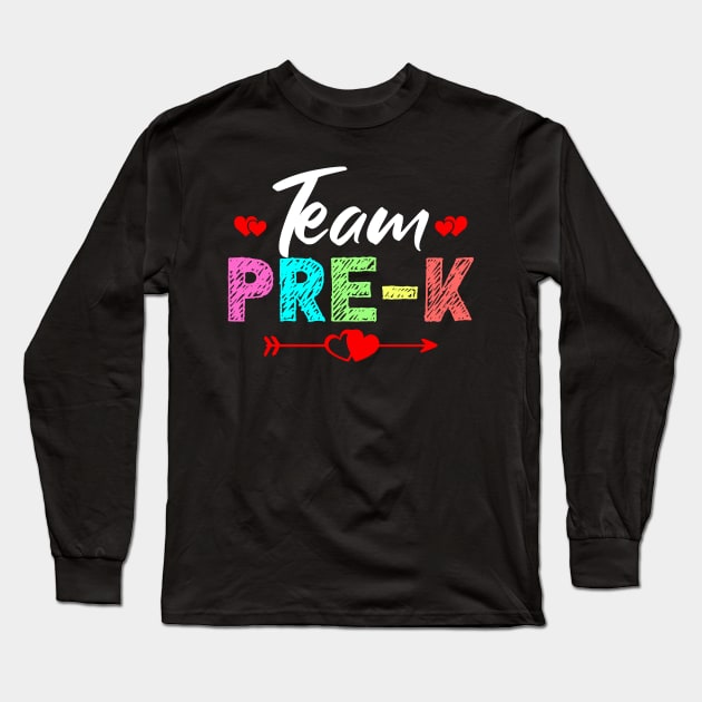 Team Pre-K Teacher Long Sleeve T-Shirt by DragonTees